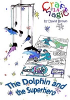 The Dolphin and the Superhero