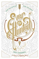 Ever the Hunted