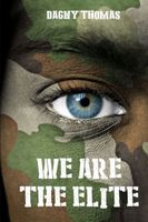 Cover of We Are The Elite by Dagny Thomas