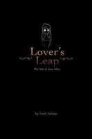 Lover's Leap: The Tale of Jane Riley