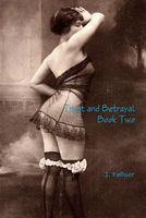 Cover of Trust and Betrayal Book Two by J. Palliser