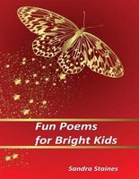 Cover of Fun Poems for Bright Kids by Sandra Staines