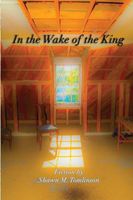 In the Wake of the King