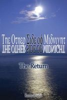 Cover of The Other Side of Midnight - The Return by Karen Rivello
