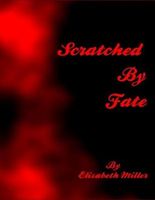 Scratched By Fate