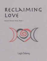 Reclaiming Love