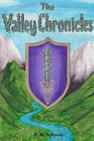 The Valley Chronicles