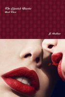 Cover of The Lipstick Diaries Book Three by J. Palliser