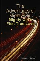 Mighty-Girl's First True Love