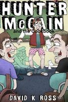 Cover of Hunter McCain and the Cookbook by David Ross