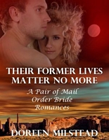 Their Former Lives Matter No More