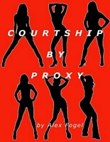 Courtship by Proxy