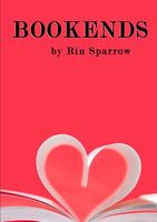 Cover of Bookends by Rin Sparrow