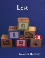 Cover of Lost by Samantha Thompson