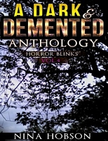 A Dark & Demented Anthology - Horror Blinks (Vol. 4)