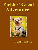 Cover of Pickles' Great Adventure by Donald H. Sullivan