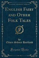 Cover of English Fairy and Other Folk Tales by Edwin Sidney Hartland