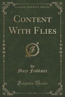Cover of Content with Flies by Mary Findlater