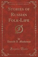Cover of Stories Of Russian Folk-Life by Donald A. MacKenzie