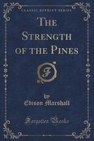 The Strength of the Pines