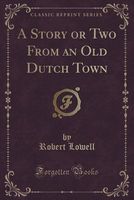 A Story Or Two From An Old Dutch Town