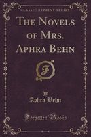 The Novels Of Mrs. Aphra Behn