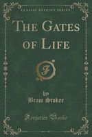 The Gates of Life