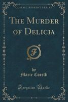 The Murder Of Delicia
