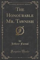 The Honourable Mr. Tawnish