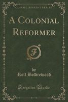 A Colonial Reformer