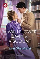 Cover of A Wallflower to Win the Viscount by Eva Shepherd