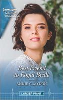 Best Friend to Royal Bride