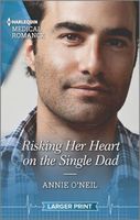 Risking Her Heart on the Single Dad