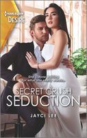 Secret Crush Seduction // The Not So Secret Crush