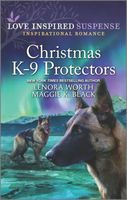 Christmas K-9 Protectors: Alaskan Christmas Chase