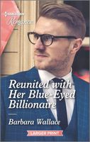 Reunited with Her Blue-Eyed Billionaire
