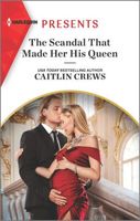 The Scandal That Made Her His Queen
