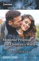 Mistletoe Proposal on the Children's Ward