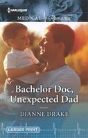 Bachelor Doc, Unexpected Dad