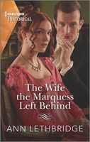 The Wife the Marquess Left Behind