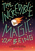 The Incredible Magic of Being