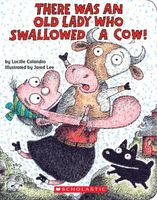 There Was an Old Lady Who Swallowed a Cow!