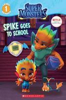 Spike Goes to School
