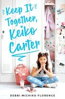 Keep It Together, Keiko Carter