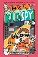 Mac B., Kid Spy #6