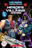 He-Man and the Masters of the Universe: Heroes and Villains Guidebook