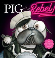 Pig the Rebel