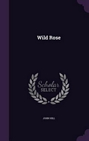 Wild Rose