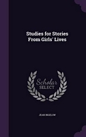 Studies For Stories From Girls' Lives
