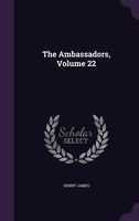 The Ambassadors, Volume 22